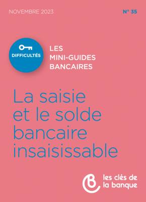 N°035 LA SAISIE ET LE SOLDE BANCAIRE INSAISISSABLE