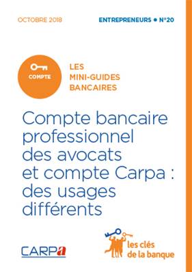 PRO N°020 COMPTE BANCAIRE PRO DES AVOCATS ET COMPTE CARPA