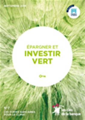 N°7 CLIMAT "EPARGNER ET INVESTIR VERT"