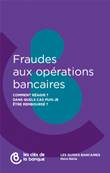 N° Hors-série FRAUDES AUX OPERATIONS BANCAIRES