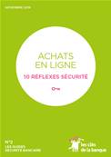 N°2  SECURITE "ACHATS EN LIGNE 10 REFLEXES SECURITE"
