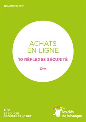 N°2  SECURITE "ACHATS EN LIGNE 10 REFLEXES SECURITE"