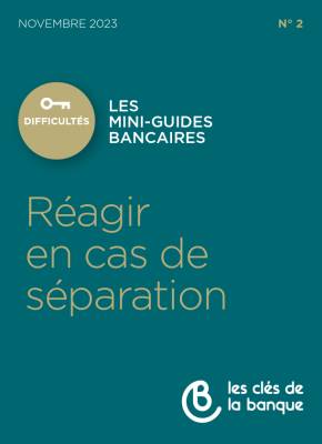 N°002 COMMENT REAGIR EN CAS DE SEPARATION?