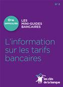 N°006 L'INFORMATION SUR LES TARIFS BANCAIRES