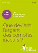 N°029 QUE DEVIENT L'ARGENT DES COMPTES INACTIFS?