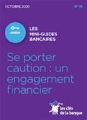 N°019 SE PORTER CAUTION : UN ENGAGEMENT FINANCIER