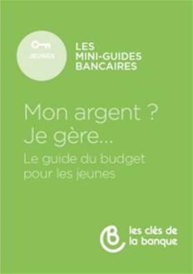 JEUNES N°002 MON ARGENT? JE GERE...